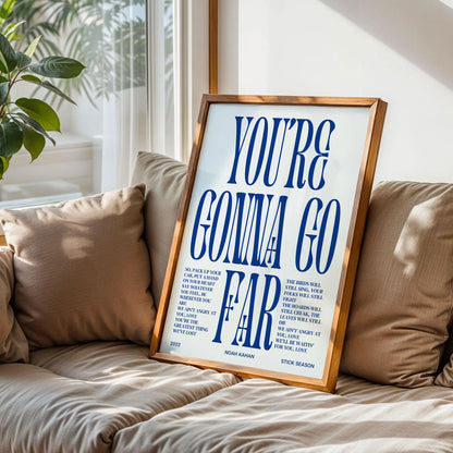 You're Gonna Go Far Poster