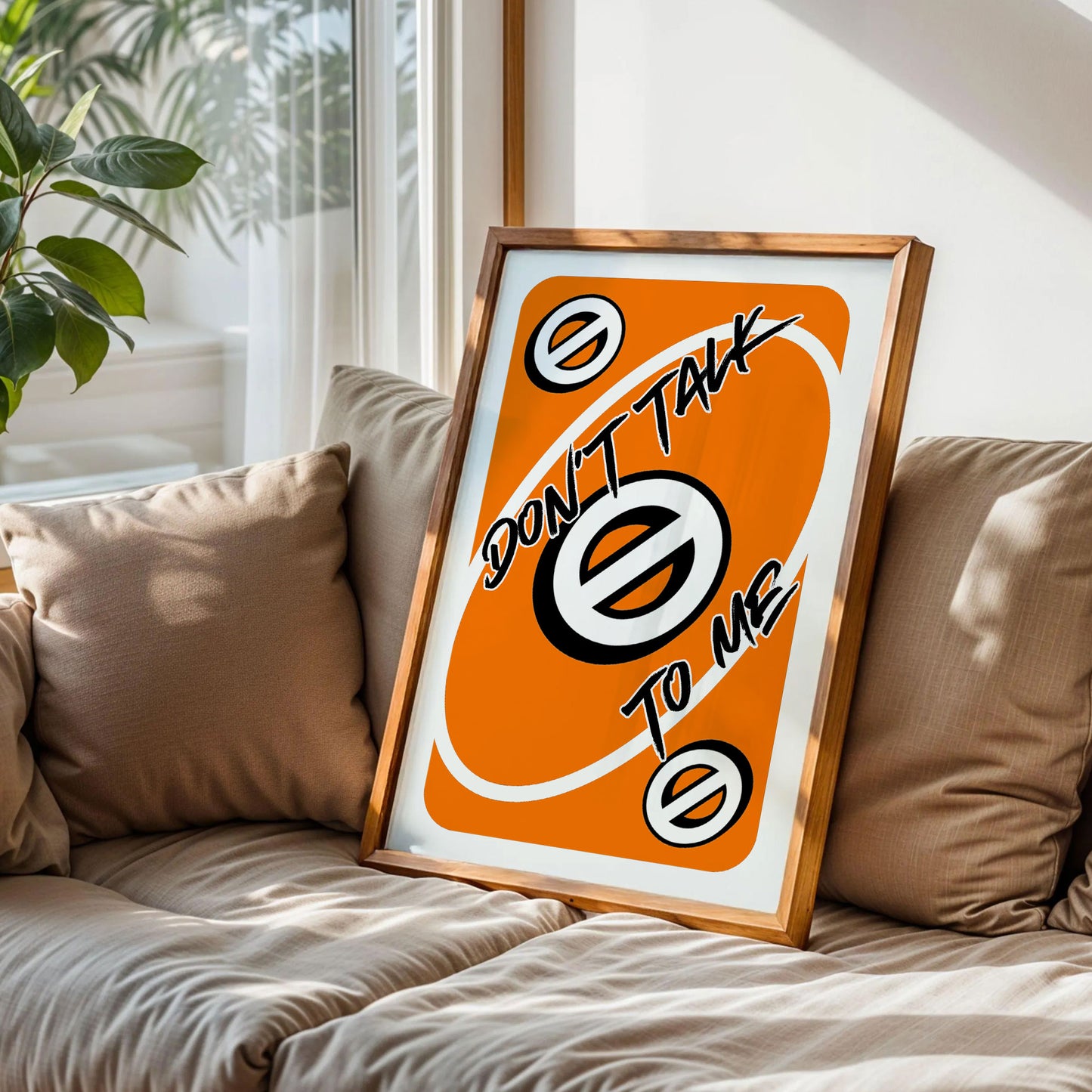 Don't Talk To Me Love Uno Orange Card Poster