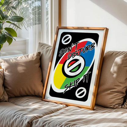 Don't Disturb Skeep It Uno Card Poster