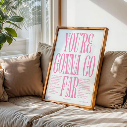 You're Gonna Go Far Poster