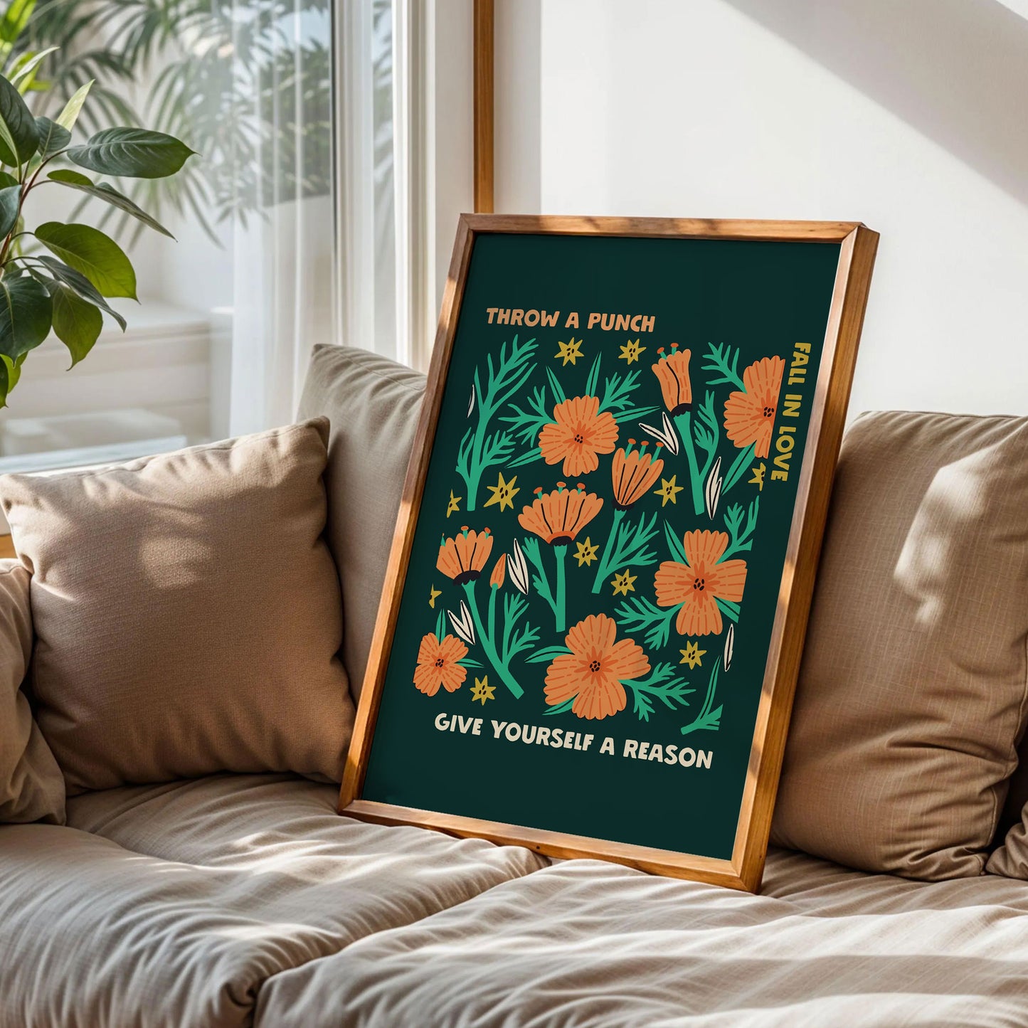 Throw a Punch Fall In Love Give Yourself a Reason Print