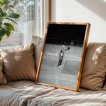 Outwork Everyone Poster, Basketball Art Print