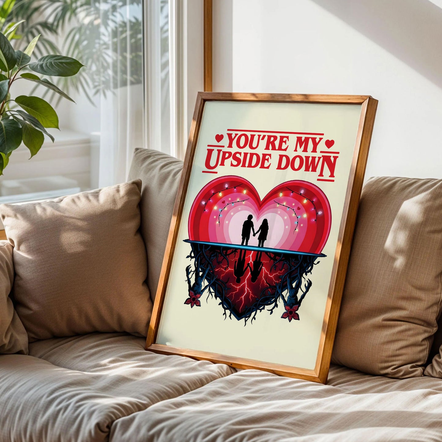 Stranger Things You're My Upside Down Poster
