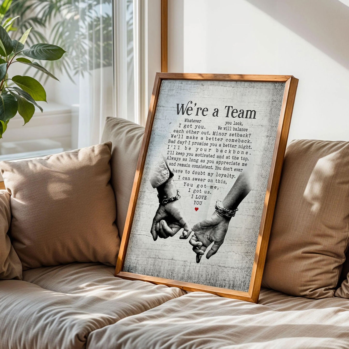 We’re a Team Love Quote Poster
