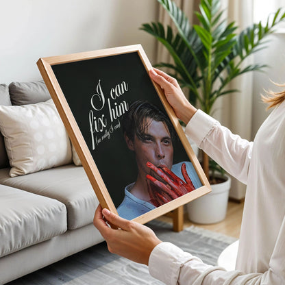 Affiche imprimable I Can Fix Him Poster