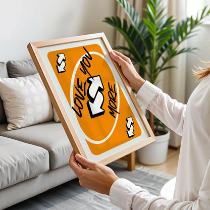 Love You More Uno Wild Card Print