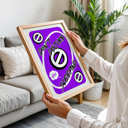 Don't Disturb Sleeping Uno Poster