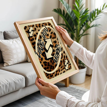 Love You More Leopard Poster