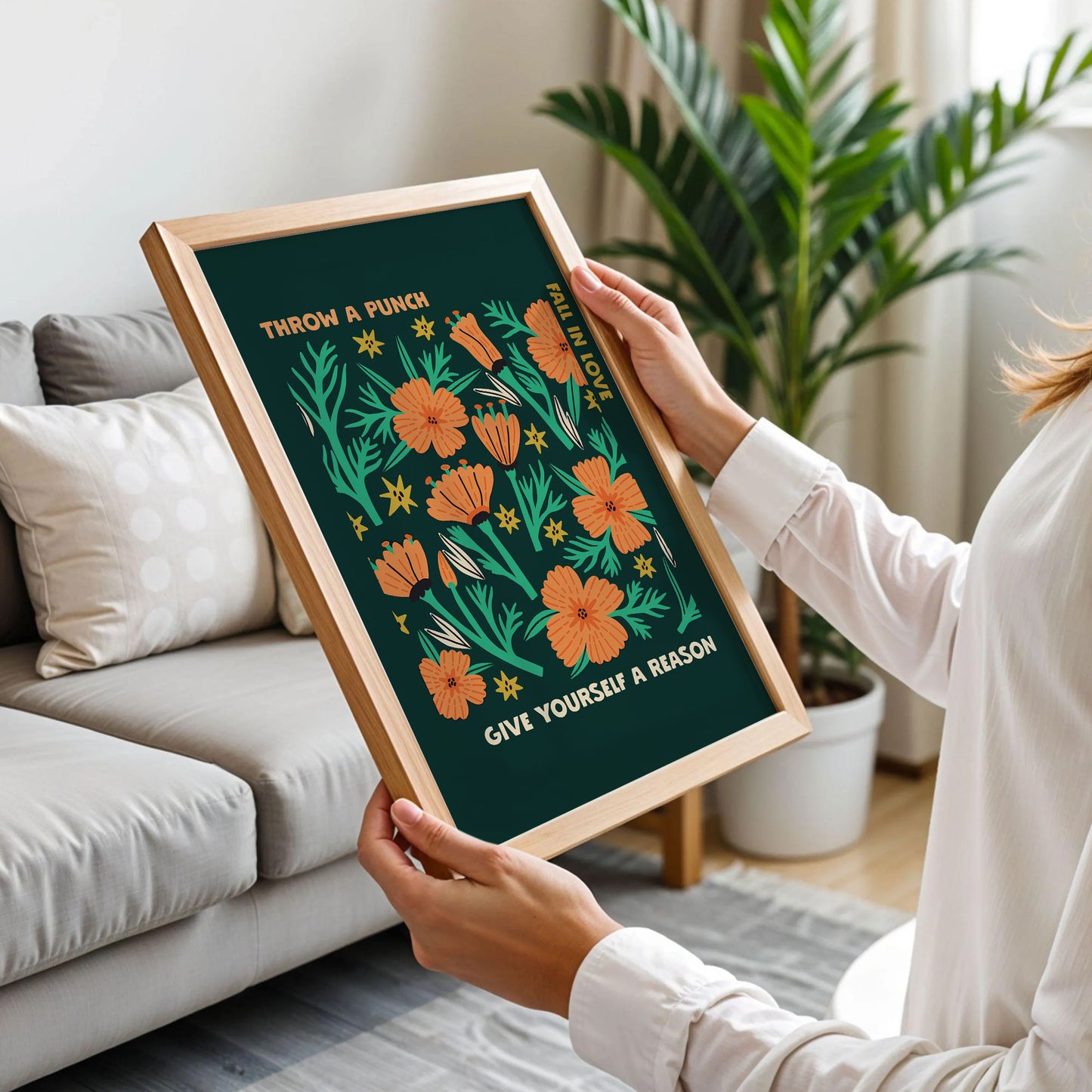 Throw a Punch Fall In Love Give Yourself a Reason Print