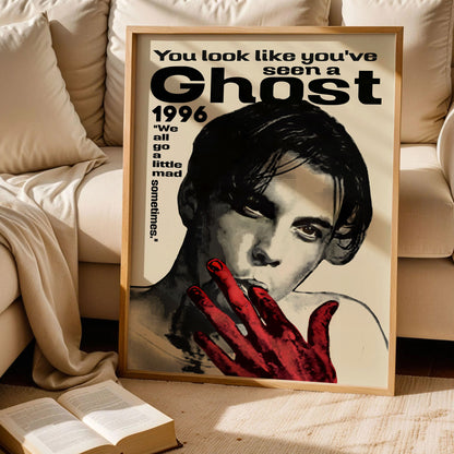 You look like you've seen a Ghost Poster