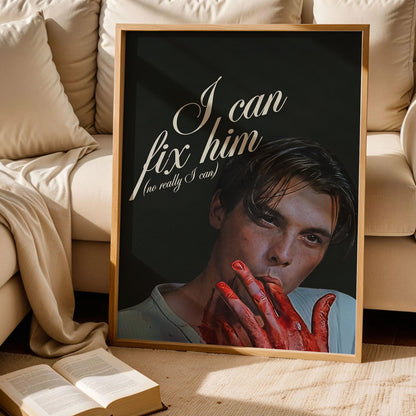Affiche imprimable I Can Fix Him Poster