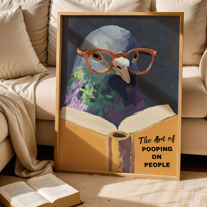 Humorous Pigeon Reading The Art of Pooping on People Poster