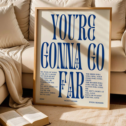 You're Gonna Go Far Poster