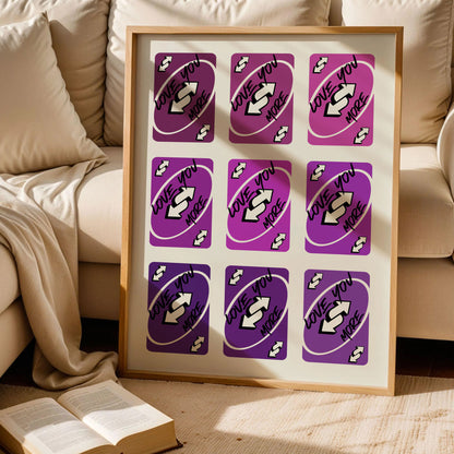 Love You More Uno Reverse Card Wall Art