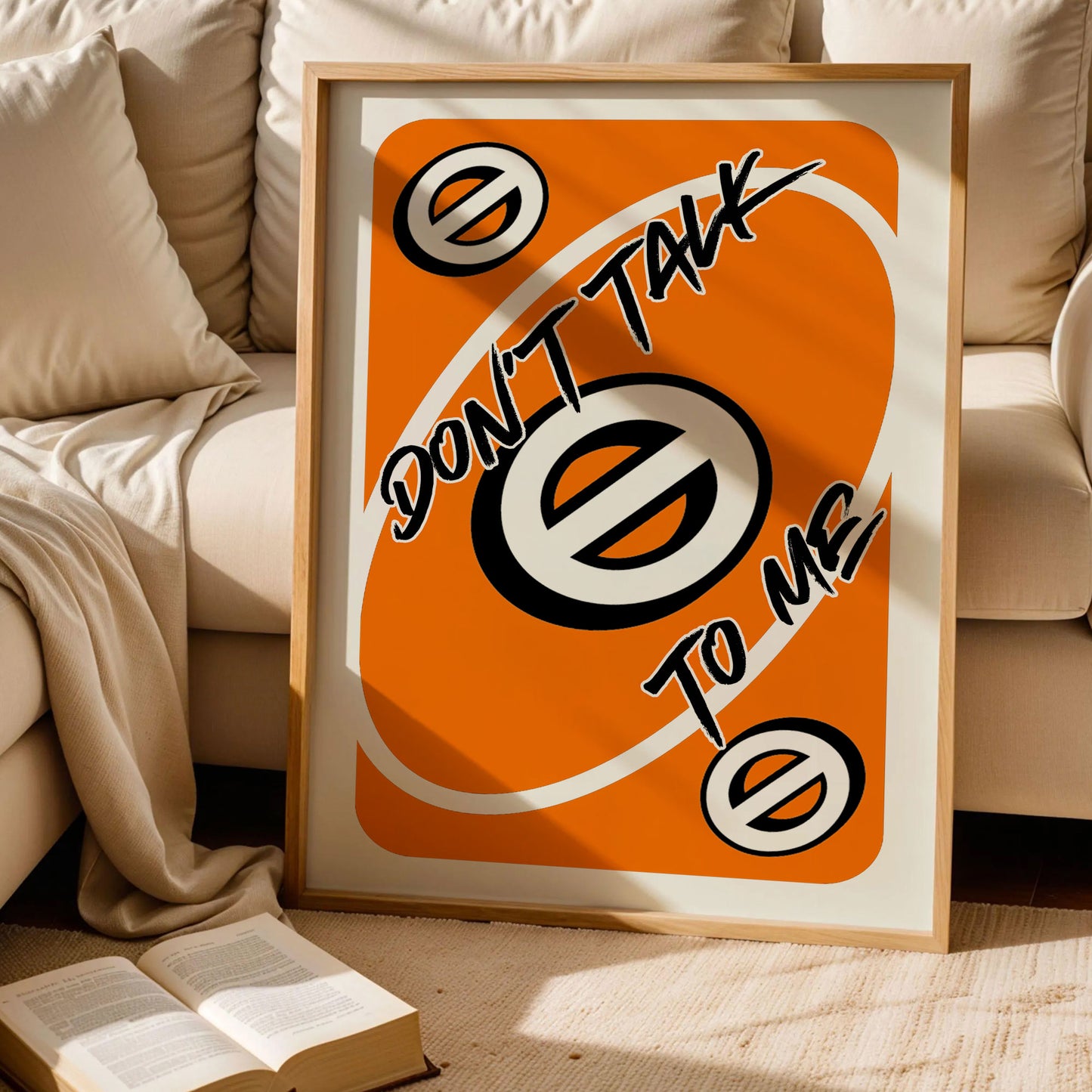 Don't Talk To Me Love Uno Orange Card Poster