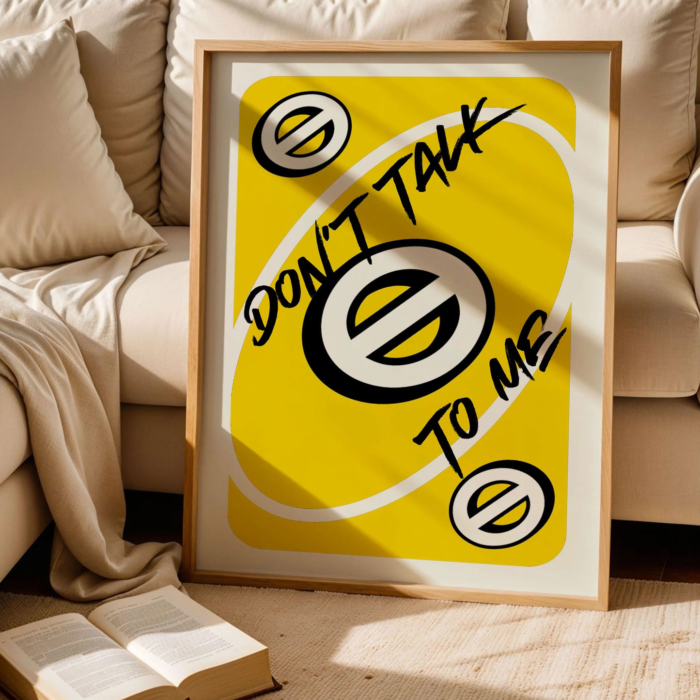 Don't Talk To Me Uno Style Poster