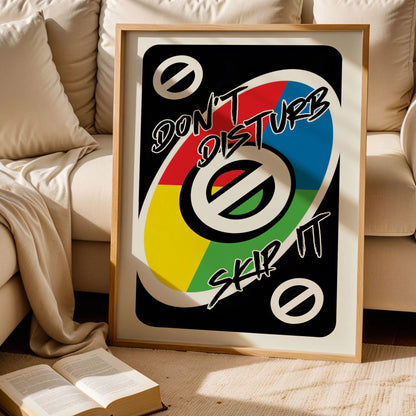 Don't Disturb Skeep It Uno Card Poster
