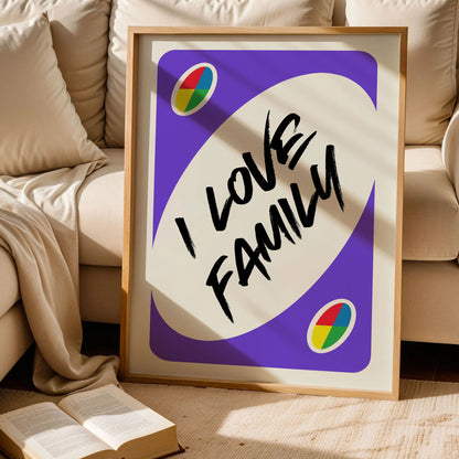 I Love Family Uno Trendy Poster