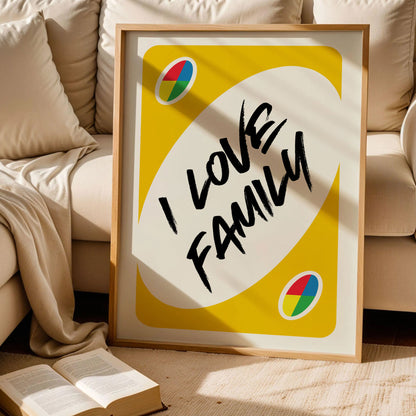 I Love Family Playing Card Poster