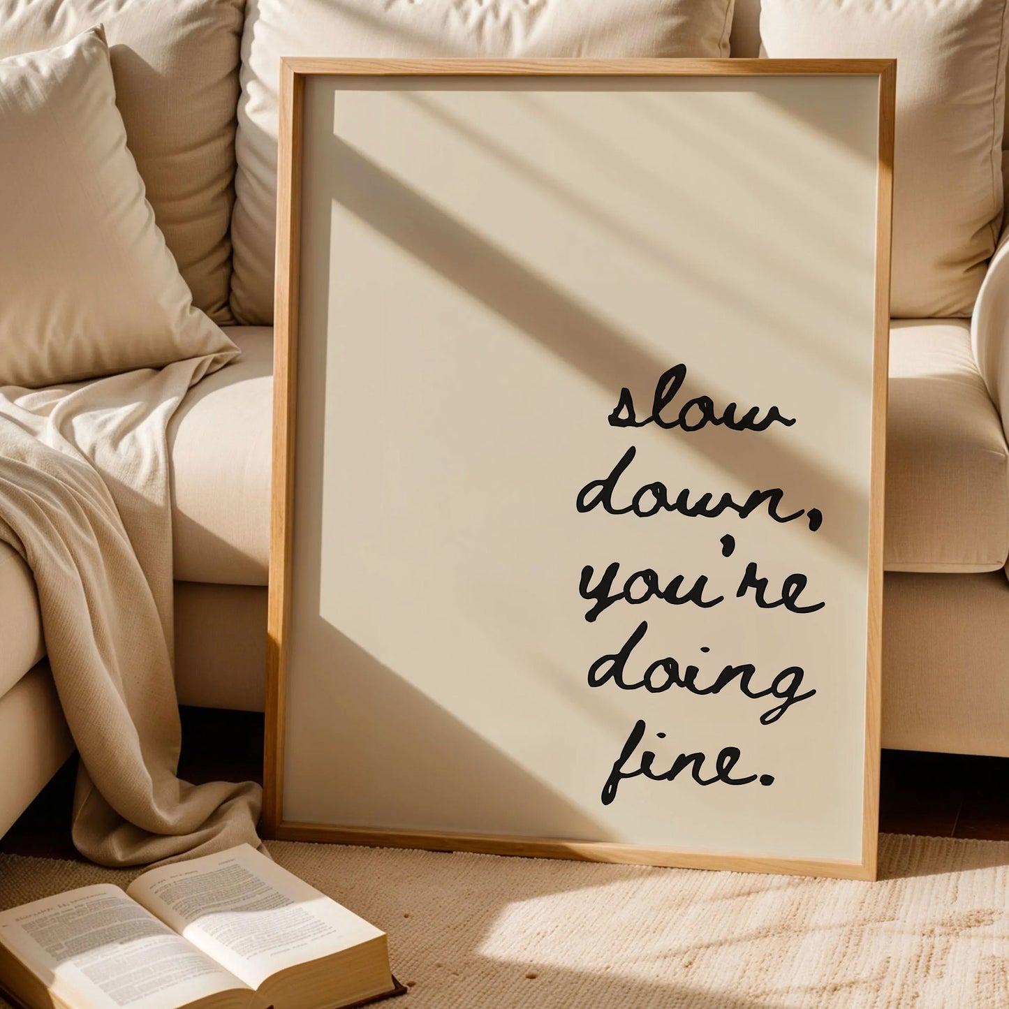 Slow Down You're Doing Fine Print
