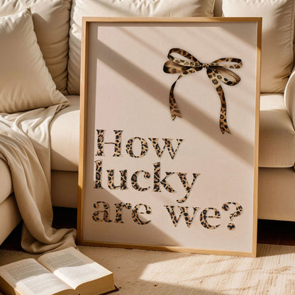 How Lucky Are We Poster