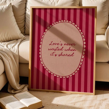 Love's Never Wasted Poster