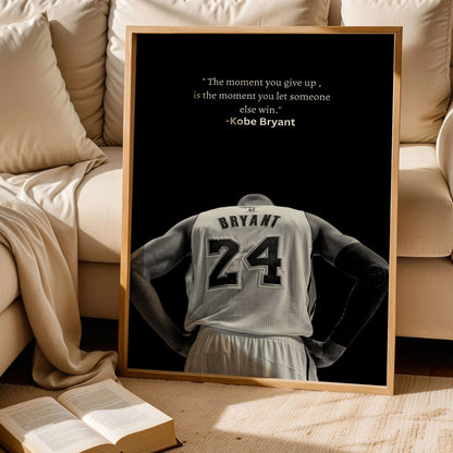 Kobe Kryant Poster, The Moment You Give Up Art Print