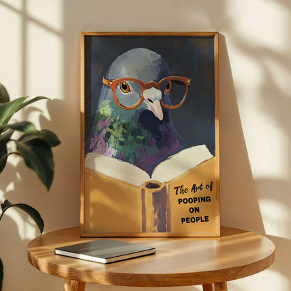 Humorous Pigeon Reading The Art of Pooping on People Poster