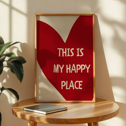 This Is My Happy Place Poster