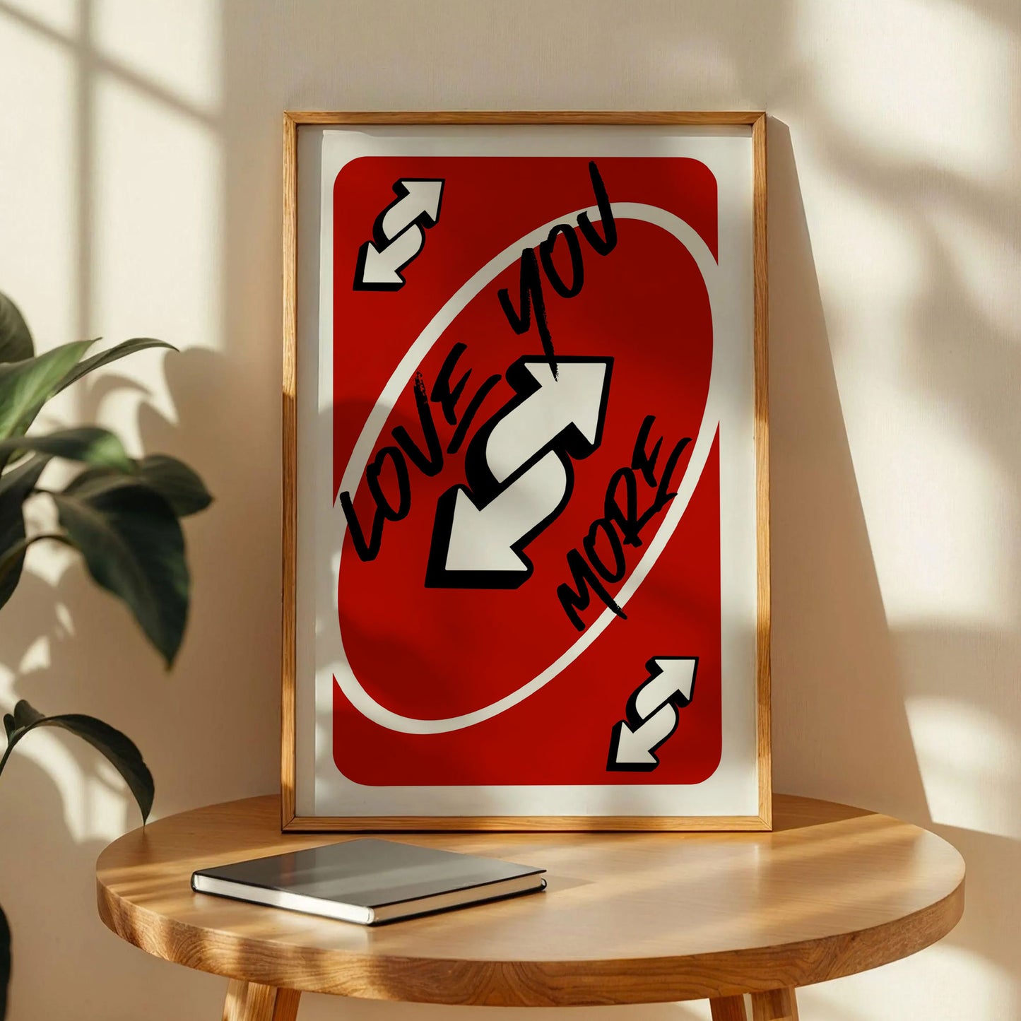 Love You More Uno Card Print
