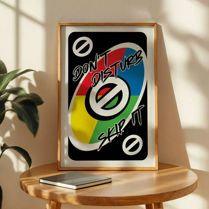 Don't Disturb Skeep It Uno Card Poster
