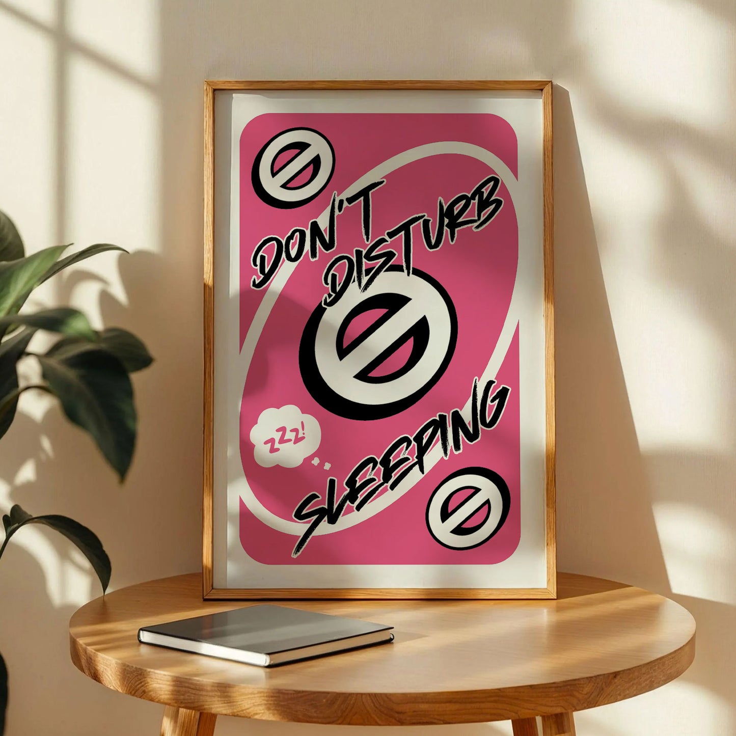 Don't Disturb Sleeping Pink Uno Reverse Card Poster