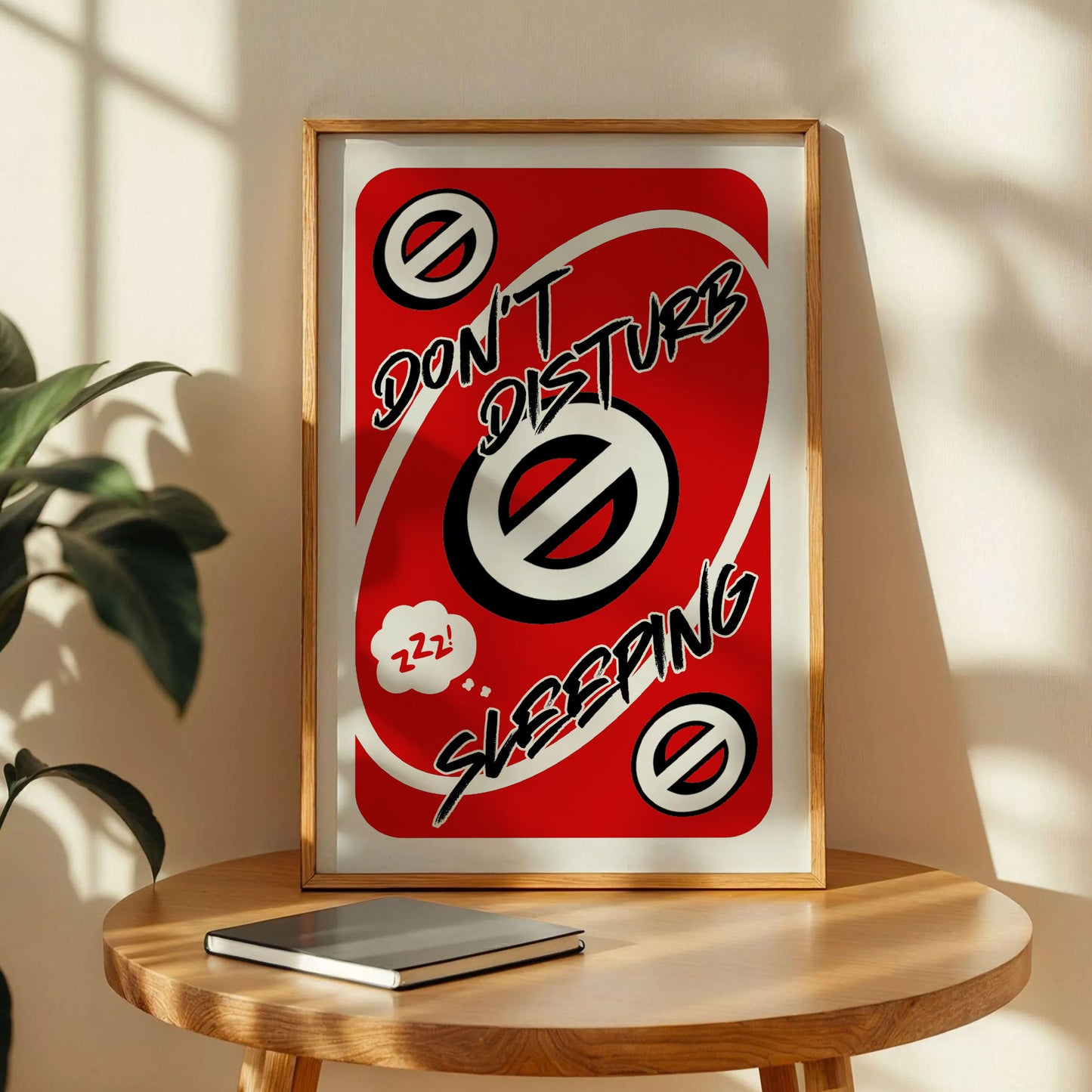 Don't Disturb Sleeping Uno Card Style Print