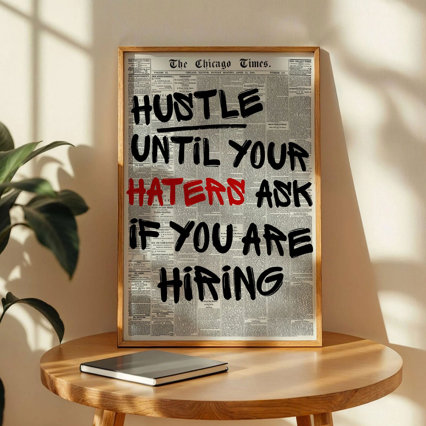 Hustle Until Your Haters Ask If You Are Hiring Poster