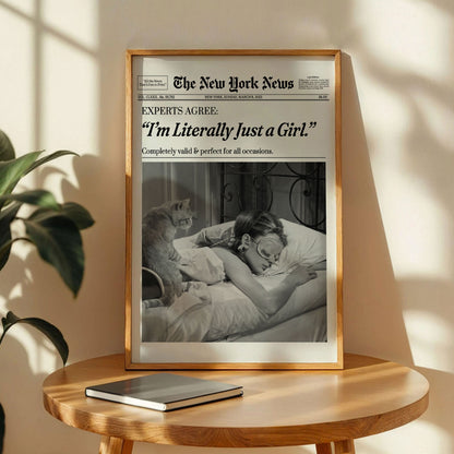 I'm Literally Just a Girl Newspaper Poster