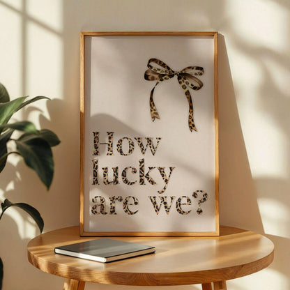 How Lucky Are We Poster