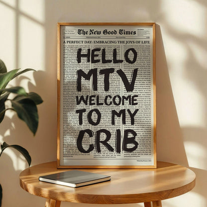 Welcome To My Crib Poster