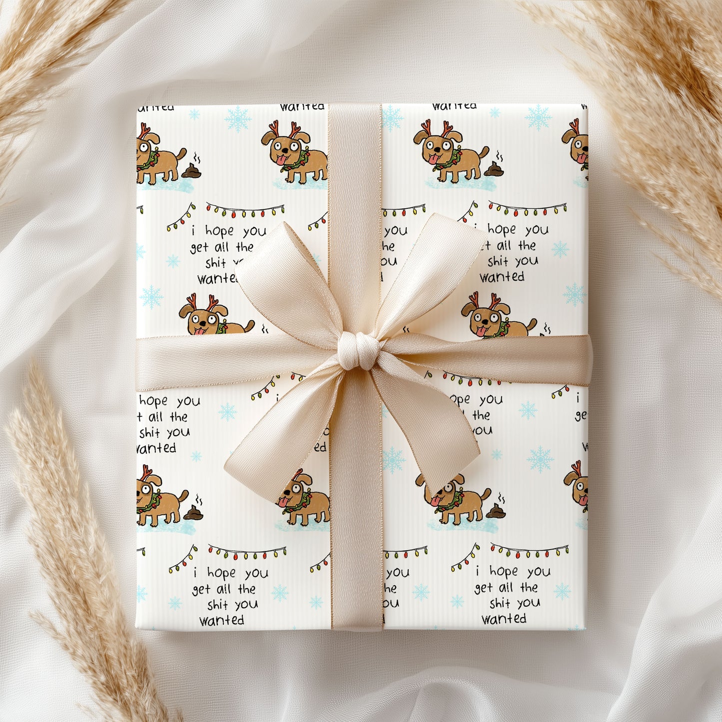 I Hope You Get All The Shit You Wanted Gift Wrap