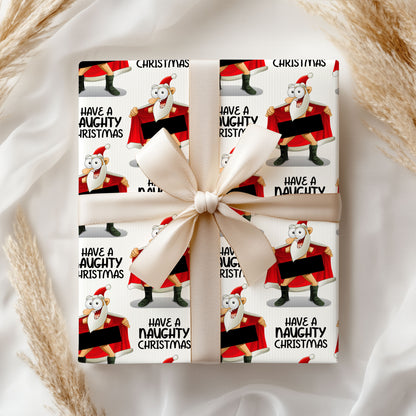 Have A Naughty Christmas Wrapping Paper