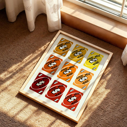 Love You More Uno Card Print Art
