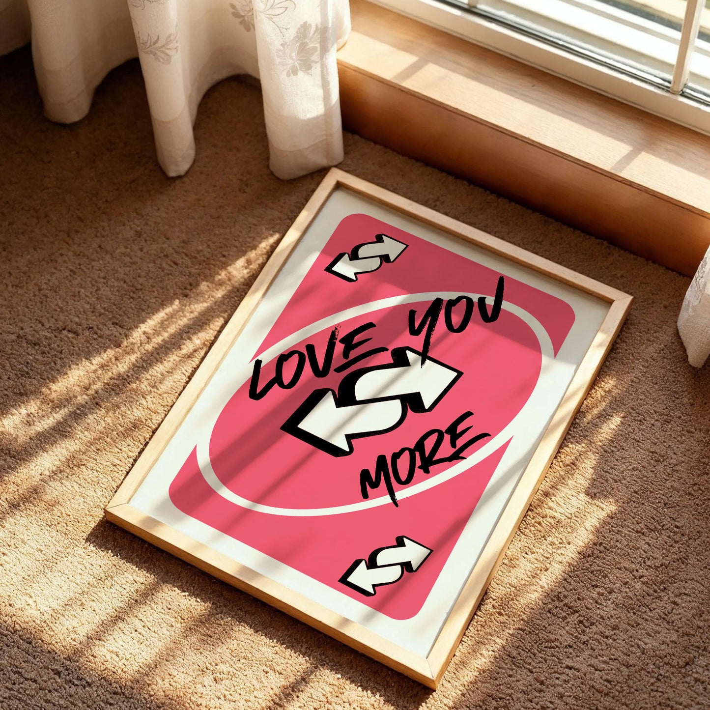 Love You More Uno Reverse Card Poster