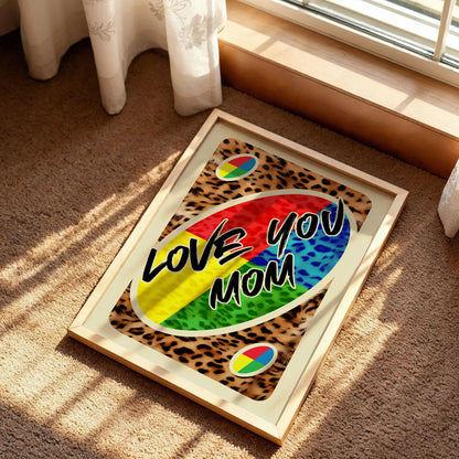 Love You Mom UNO Leopard Poster