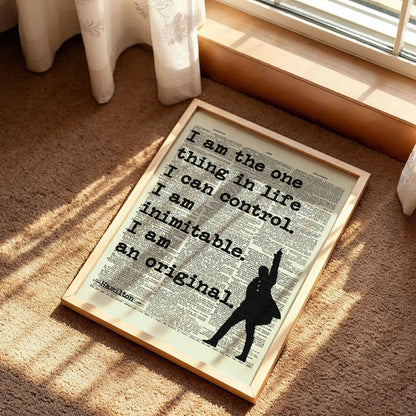 Hamilton Quote I Am the One Thing in Life Poster