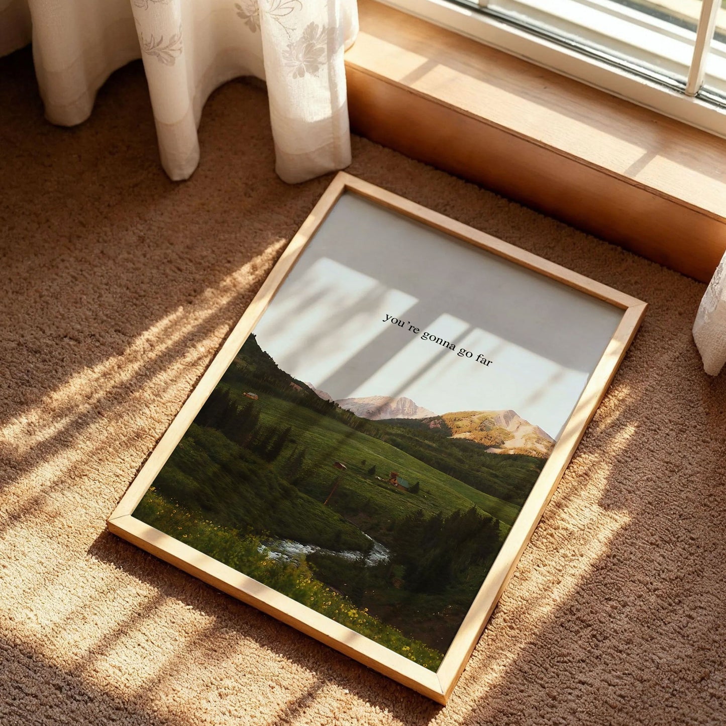 You're Gonna Go Far Print Art
