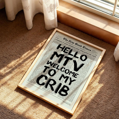 Welcome To My Crib Poster