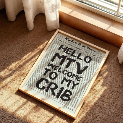 Welcome To My Crib Poster