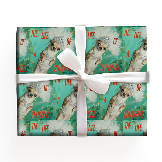 chihuahua The Life of Showgirl Wrapping