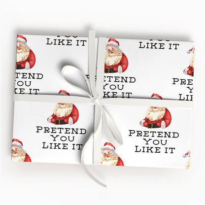 Pretend You Like It Cute Santa Wrapping Paper