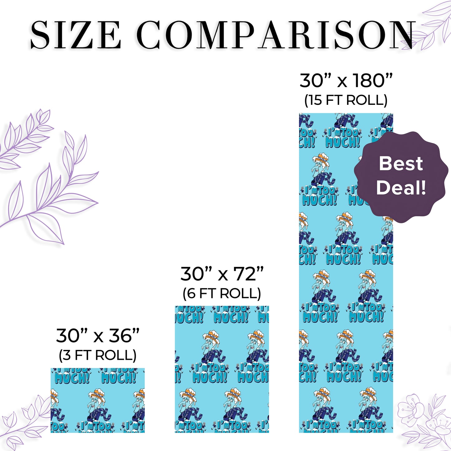 The Year Without a Santa Claus I'm Too Much Xmas Gift Wrap