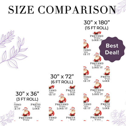 Pretend You Like It Cute Santa Wrapping Paper
